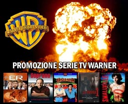 L'esplosiva promozione sulle serie TV Warner!